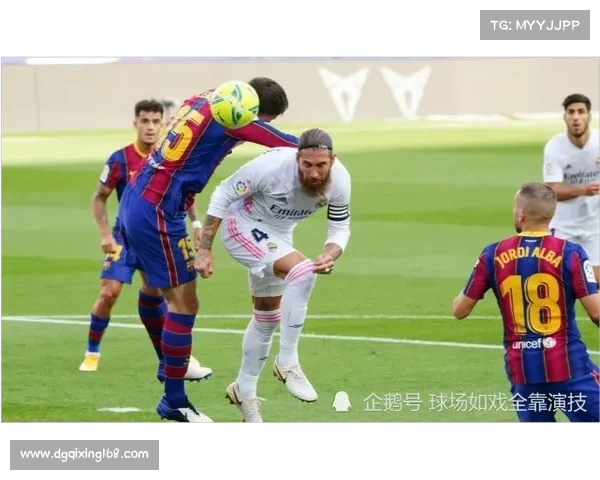 如何逆袭巴萨主导地位实现皇马全面崛起的战略与路径分析